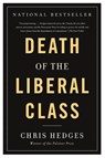 Death of the Liberal Class - Chris Hedges - 9781568586793
