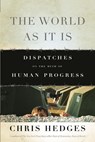 The World As It Is - Chris Hedges - 9781568587288