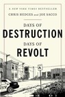 Days of Destruction, Days of Revolt - Chris Hedges ; Joe Sacco - 9781568588247