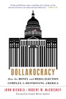 Dollarocracy - Robert W McChesney ; Bernie Sanders ; John Nichols - 9781568589534