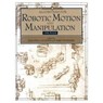 Algorithms for Robotic Motion and Manipulation - Jean-Paul Laumond ; Mark Overmars - 9781568810676