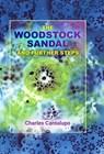 The Woodstock Sandal and Further Steps - Charles Cantalupo - 9781569027134