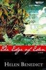 Edge of Eden - Helen Benedict - 9781569477533