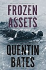Frozen Assets - Quentin Bates - 9781569478684