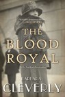 The Blood Royal - Barbara Cleverly - 9781569479889
