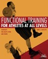 Functional Training For Athletes At All Levels - James C. Radcliffe - 9781569755846