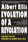 Albert Ellis: Evolution of a Revolution - James McMahon ; Ann Vernon - 9781569804476