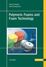 Handbook of Polymeric Foams and Foam Technology 2e - Daniel Klempner - 9781569903360