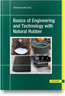 Basics of Engineering and Technology with Natural Rubber - Rosamma Alex - 9781569904558