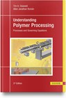 Understanding Polymer Processing - Tim A. Osswald ; Allen Jonathan Roman - 9781569909225