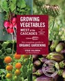 Growing Vegetables West of the Cascades, 35th Anniversary Edition - Steve Solomon ; Marina McShane - 9781570619731