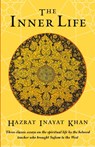 The Inner Life - Hazrat Inayat Khan - 9781570622090