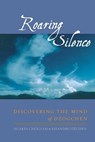 Roaring Silence - Ngakpa Chogyam ; Khandro Dechen - 9781570629440