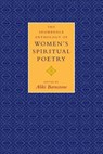 The Shambhala Anthology of Women's Spiritual Poetry - Aliki Barnstone - 9781570629754
