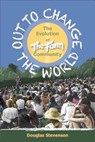Out to Change the World - Douglas Stevenson - 9781570673030