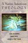 A Native American Theology - Clara Sue Kidwell ; etc. ; Noley ; Tinker - 9781570753619