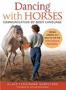 Dancing With Horses - HEMPFLING,  Klaus Ferdinand - 9781570766176