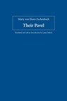Their Pavel - Marie von Ebner-Eschenbach - 9781571133908