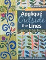 Applique Outside The Lines With Piece O'cake Designs - Becky Goldsmith - 9781571206091