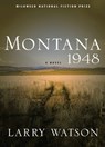 Montana 1948 - Larry Watson - 9781571310613