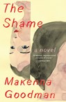 The Shame - Makenna Goodman - 9781571311368