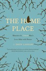 The Home Place - J. Drew Lanham - 9781571313508