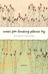 Music for Landing Planes By - ireann Lorsung - 9781571314284