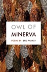Owl of Minerva - Eric Pankey - 9781571315106