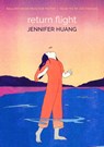 Return Flight - Jennifer Huang - 9781571315281