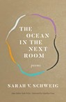 The Ocean in the Next Room - Sarah V. Schweig - 9781571315632