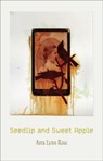 Seedlip and Sweet Apple - Arra Lynn Ross - 9781571318091