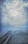Dangerous Goods - Sean Hill - 9781571318954