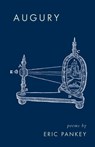 Augury - Eric Pankey - 9781571319401