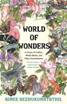World of Wonders - Aimee Nezhukumatathil - 9781571319593