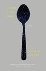 I Know Your Kind - William Brewer ; Ada Limón - 9781571319685