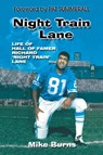 Night Train Lane - Mike Burns - 9781571684400