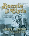 Bonnie and Clyde - James R Knight ; 1955- Jonathan Davis - 9781571687944