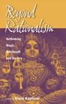 Beyond Rationalism - Bruce Kapferer - 9781571814180
