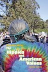 The Hippies and American Values - Timothy Miller - 9781572338173