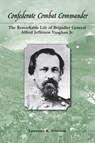 Confederate Combat Commander - Lawrence K. Peterson - 9781572339514