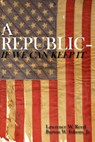 A Republic--If We Can Keep It - Burton W. Folsom Jr - 9781572460317