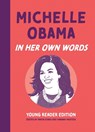 Michelle Obama: In Her Own Words - Marta Evans ; Hannah Masters - 9781572843141