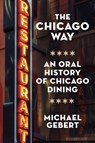 The Chicago Way - Michael Gebert - 9781572843608