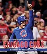 The Chicago Tribune Book of the Chicago Cubs - Chicago Tribune - 9781572847958
