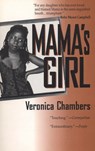 Mama's Girl - Veronica Chambers - 9781573225991