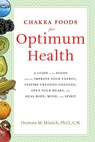 Chakra Food for Optimum Health - Deanna (Deanna Minich) Minich - 9781573243735