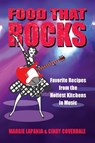 Food That Rocks - Margie Lapanja - 9781573249089