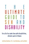 Ultimate Guide to Sex and Disability - Cory Silverberg ; Miriam Kaufman - 9781573446365