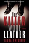 Killer Wore Leather - Laura Antoniou - 9781573449472