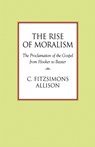 The Rise of Moralism - C.FitzSimons Allison - 9781573832571
